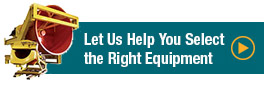 Let Us Help You Select the Right Equipment - Use Our Equipment Selecto Today